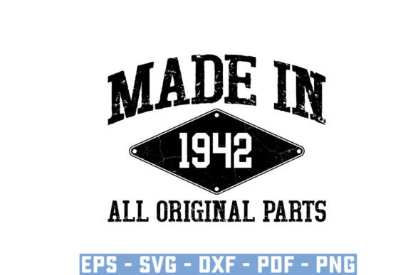 Download Made in 1942 All Original Parts Svg - 1942 Collection