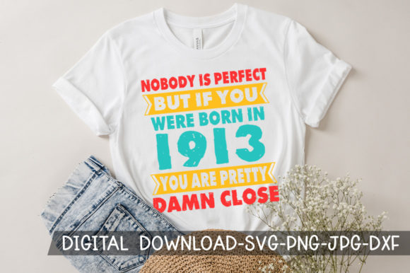 Download Born in 1913 You're Pretty Birthday SVG - 1913 Collection